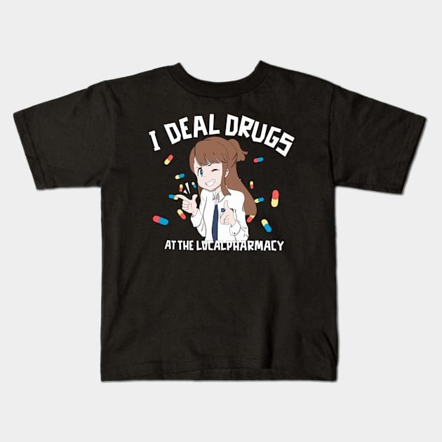 I Deal Drugs Pharmacy Technician Kids T-Shirt by Limit Break Merch